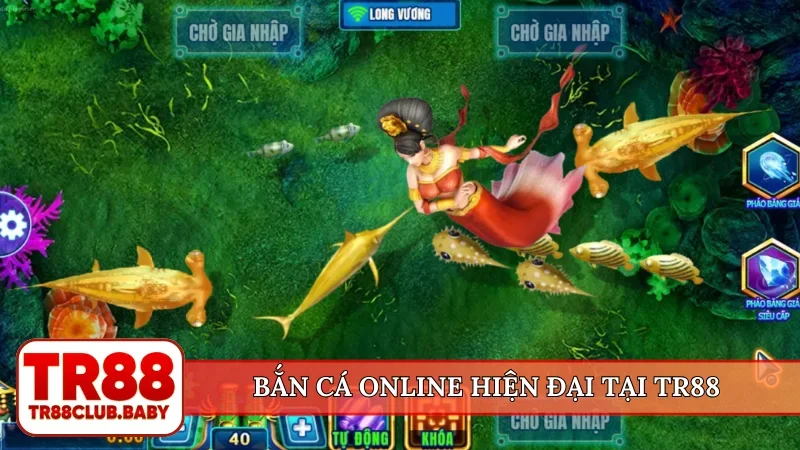 Bắn cá online hiện đại tại TR88