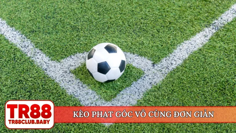 Kèo phạt góc vô cùng đơn giản